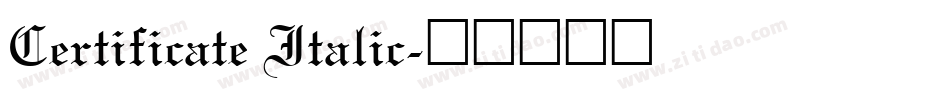 Certificate Italic字体转换